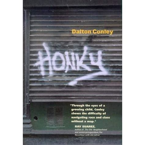 Honky Dalton Conley