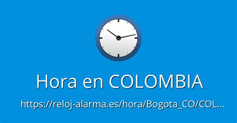 hora en colombia - ía de Bogotá