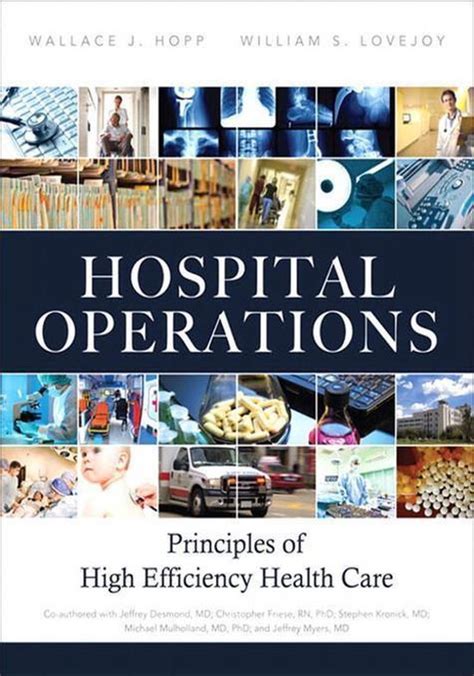 Full Download Hospital Operations Principles Of High Efficiency Health Care 