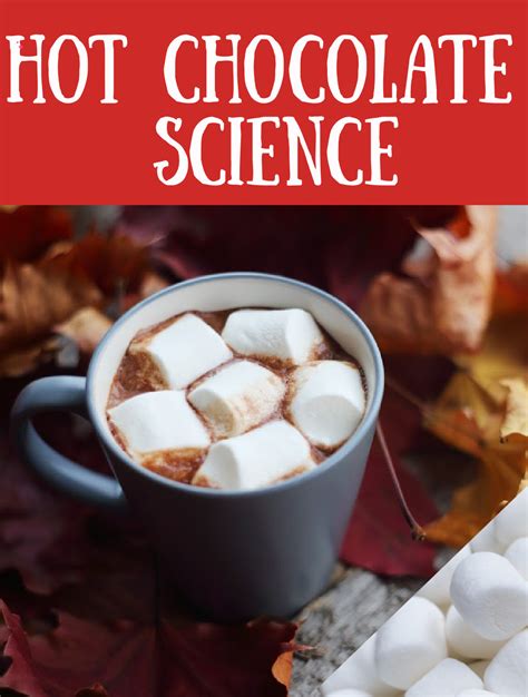Hot Chocolate Science Kitchen Science For Kids Chocolate Science Experiment - Chocolate Science Experiment