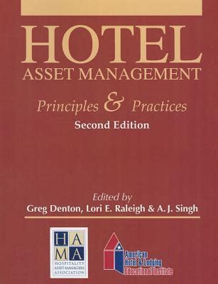 Read Hotel Asset Management Principles And Practices With Answer Sheet Ahlei 2Nd Edition Ahlei Hospitality Accounting Financial Management 