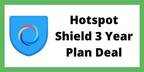 hotspot shield 3 year plan