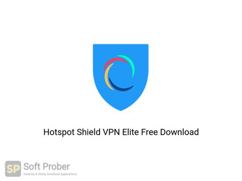 hotspot shield vpn elite 5.40.2 multilingual   patch