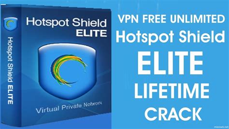 hotspot shield vpn elite 7.20.8 lifetime crack free download