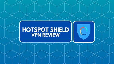hotspot shield vpn tutorial