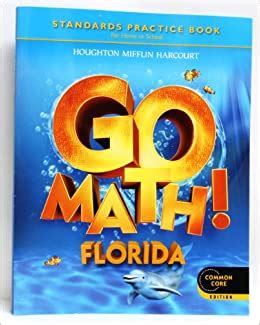 Houghton Mifflin Harcourt Go Math Florida Grade 5 Go Math Florida 5th Grade - Go Math Florida 5th Grade