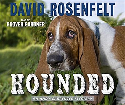 Hounded David Rosenfelt