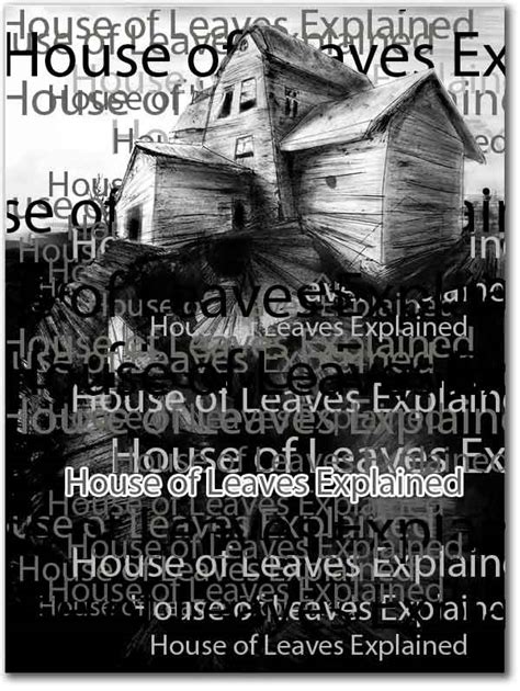 House Of Leaves Explained
