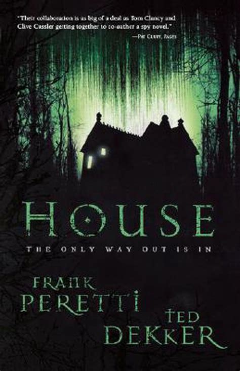 House Ted Dekker