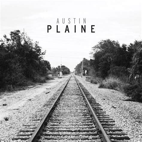houston lyrics austin plaine