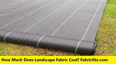 How Much Does It Cost For Landscape Fabric?