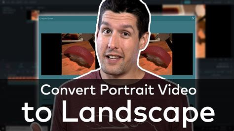 How To Convert Cell Phone Videos From Portrait To Landscape?