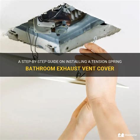 How To Install A Tension Spring Bathroom Exhaust Vent Coer?