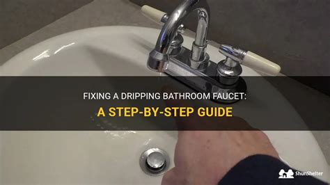 How To Make A Bathroom Faucet Stop Dripping?