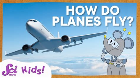 How Airplanes Fly Airplane Science Scishow Kids Youtube Science Behind Airplanes - Science Behind Airplanes
