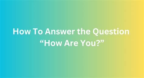 How Are You Answer In English