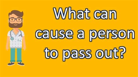 how can someone pass out