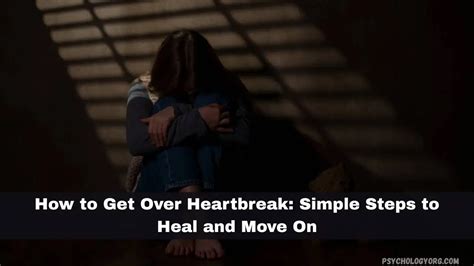 how can you get over a heartbreak