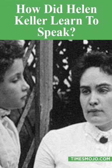 how did helen commit to memory to speak