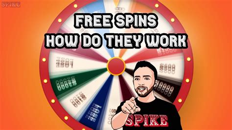 How Do Free Spins Work  - Slot Online Free Spin