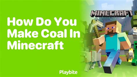how do u make coal in minecraft