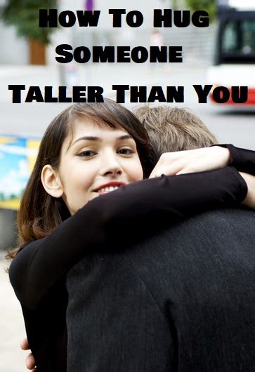 how do you hug a tall guy