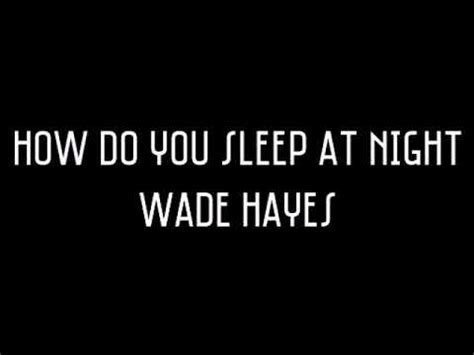 how do you sleep at night song lyrics