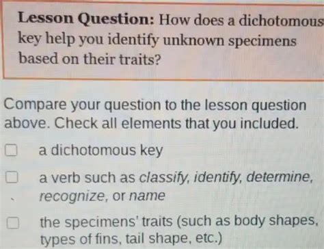 how does a dichotomous key help you identify unknown ... - Brainly