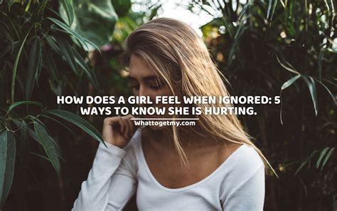 how does a guy feel when he is ignored by a girl