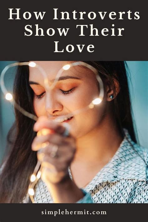 how does an introvert show love
