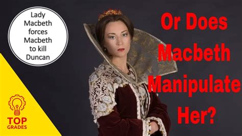 How Does Lady Macbeth Manipulate Macbeth