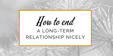 how end a relationship nicely