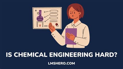 how hard is chemical engineering in college