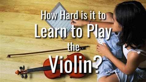 how hard is it to learn to play the violin