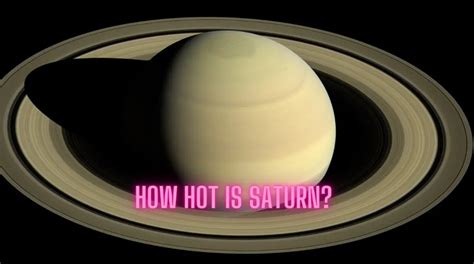 how hot is it on saturn