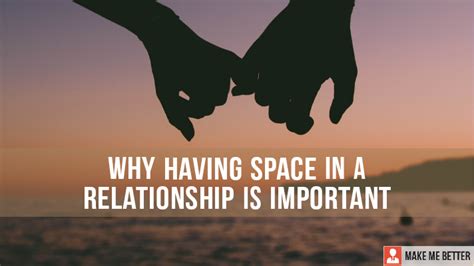 how important is space in a relationship reddit