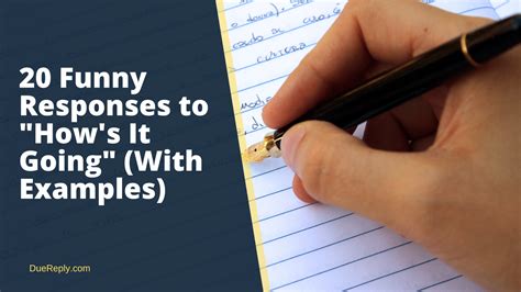 how is it going response