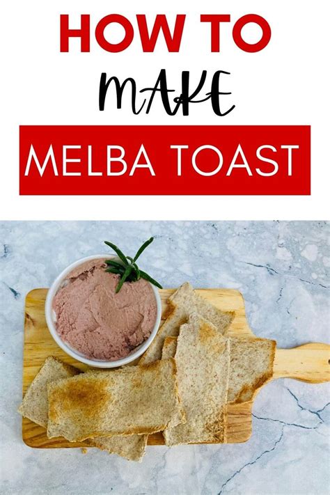 how is melba toast made