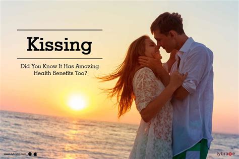 how kissing is good for health benefits health