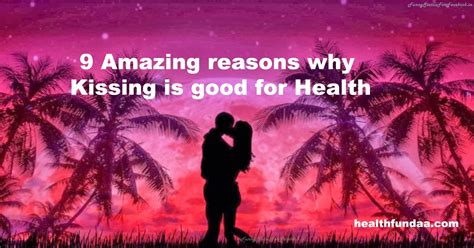 how kissing is good for health insurance