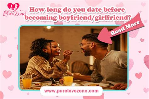 how long do you date before becoming boyfriend/girlfriend reddit photos