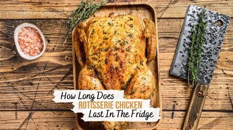 how long does costco rotisserie chicken last in the fridge?