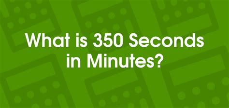 How Long Is 350 Seconds