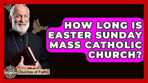 how long is easter mass