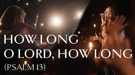 How Long O Lord
