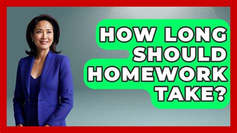 how long should homework take