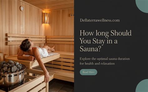 how long should stay in a sauna