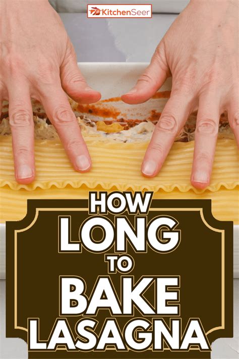 how long to leave lasagna in oven