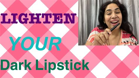 how long to lighten lipstick