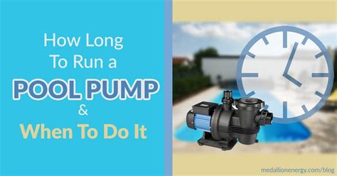 how long to run swimming pool pump